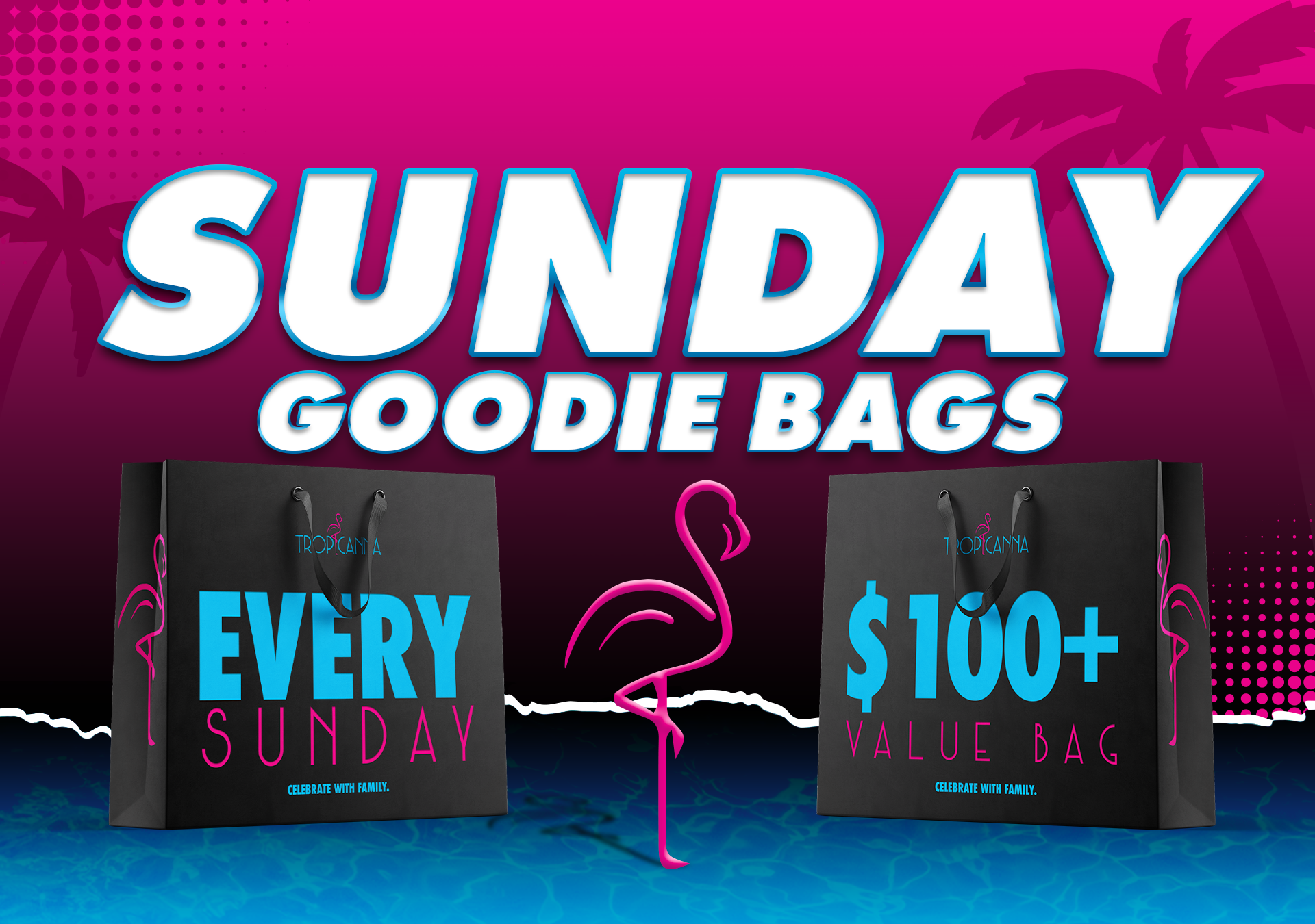 Goodie Bag Sundays: Tropicanna’s Weekly Surprise for $100 Shoppers Image